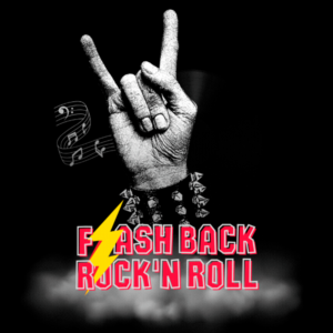 FLASH BACK ROCK'N ROLL 🎸